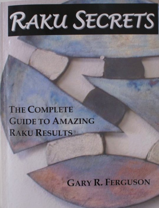 Gary R. Ferguson: Raku Secrets.jpg